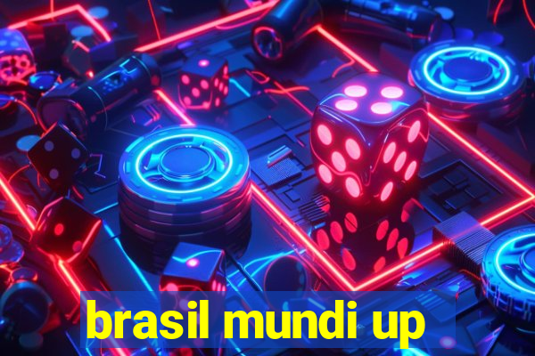 brasil mundi up